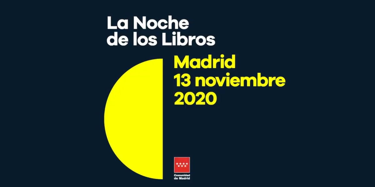 La Noche de los Libros | Madrid | 2020 | Fecha y programación