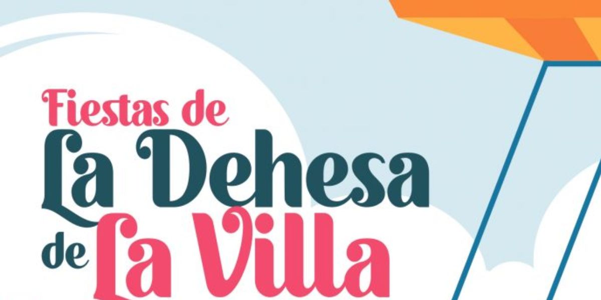 Vuelven las fiestas de Dehesa de la Villa este 2024 programa